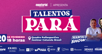 Prainha recebe Talentos Pará 2025