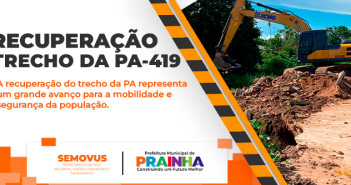 Revitalização da PA: Mais Mobilidade e Segurança para a População