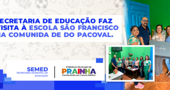 Parceria entre Prefeitura e Estado impulsiona melhorias na educação do município de Prainha