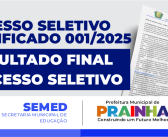 PSS 001/2025 – Resultado Final Já Está Disponível.